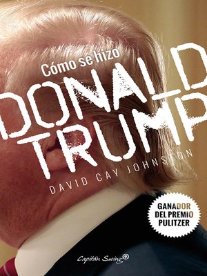 cover image of Cómo se hizo Donald Trump